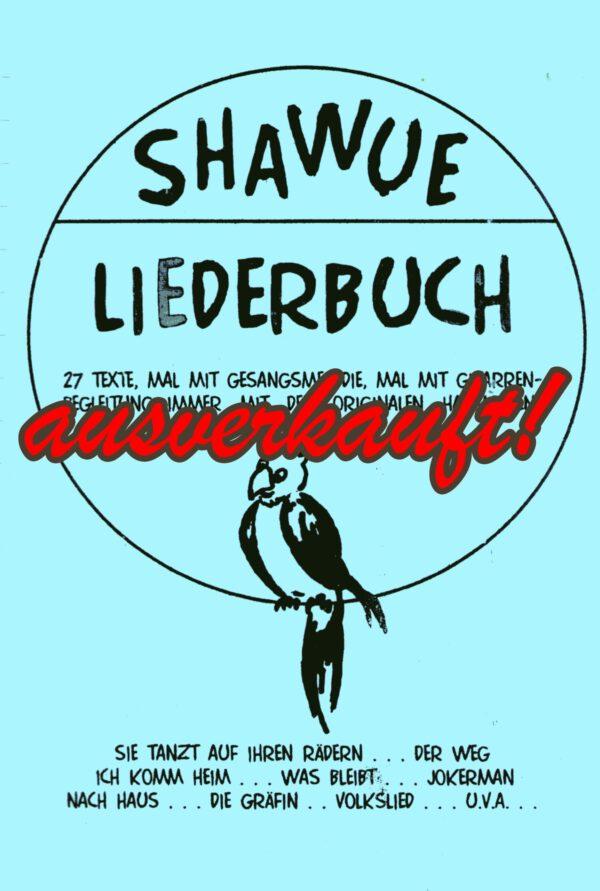 "Das Shawue Liederbuch"